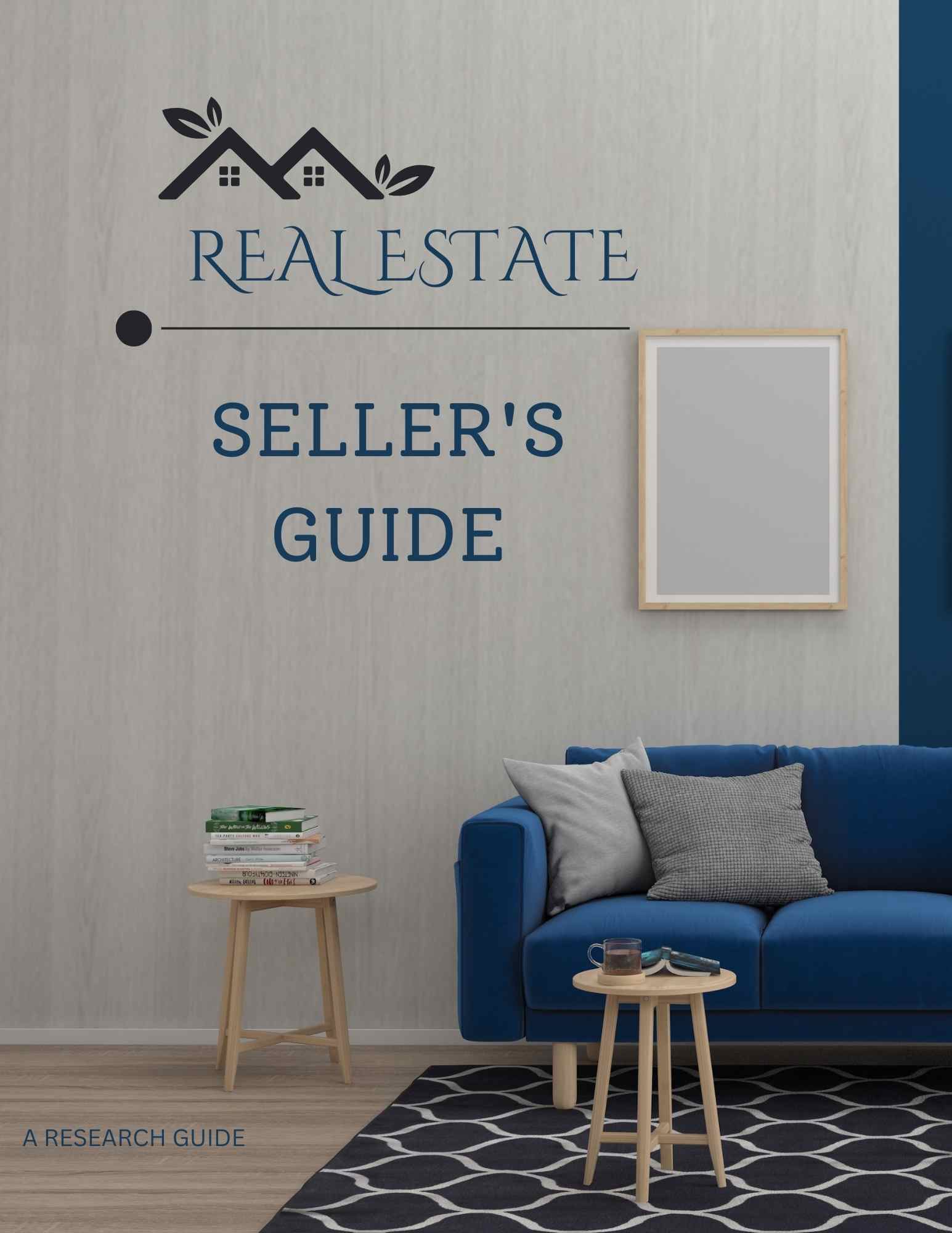 REAL ESTATE: Seller’s Guide