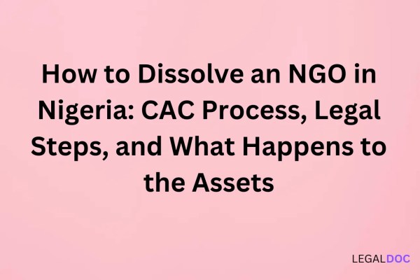 How to Dissolve an NGO in Nigeria