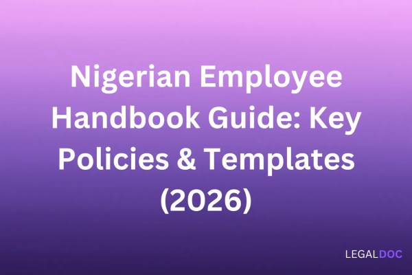 Nigerian Employee Handbook Guide: Key Policies & Templates (2026)